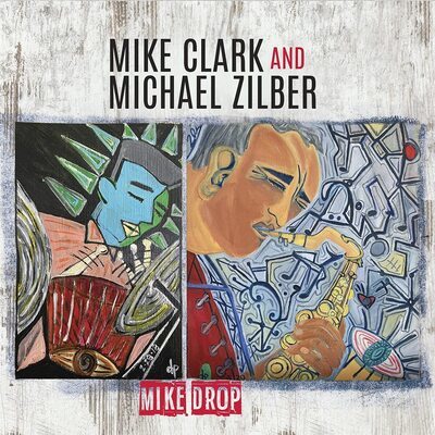 Mike Clark & Michael Zilber - Mike Drop CD Album - Used