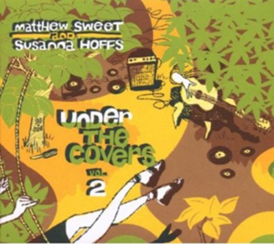 Matthew Sweet & Susanna Hoffs - Under the Covers - Volume 2 CD Album - Used