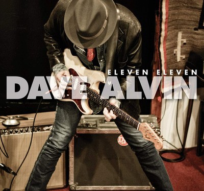 Dave Alvin — Eleven Eleven