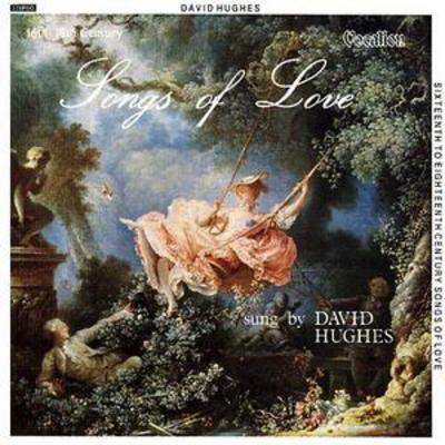 David Hughes - 16-18th Century Songs of Love CD Album - Used