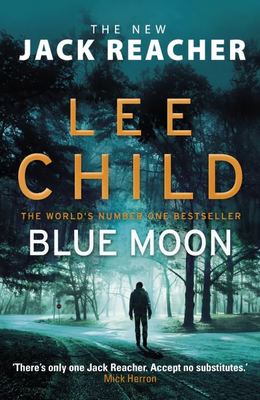 Blue moon - Lee Child - Hardback - Used