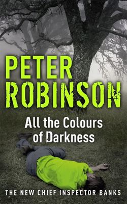All the colours of darkness - Peter Robinson - Paperback - Used