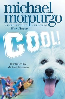 Cool! - Michael Morpurgo - Paperback - Used