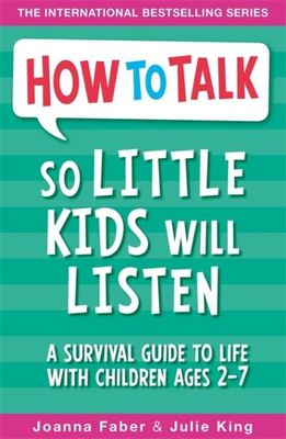 How to talk so little kids will listen - Joanna Faber - Paperback - Used