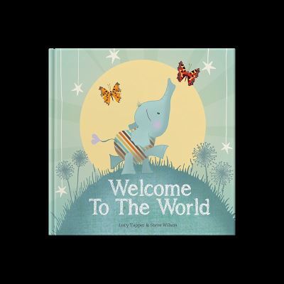 Welcome to the world - Lucy Tapper - Hardback - Used