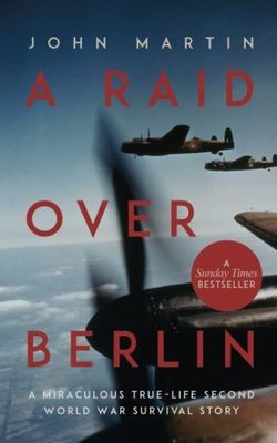 A raid over Berlin - John Martin - Paperback - Used