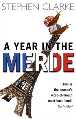 A year in the merde - Stephen Clarke - Paperback - Used