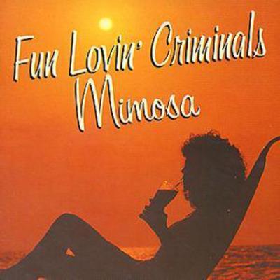 Fun Lovin' Criminals - Mimosa CD Album - Used