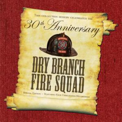 Dry Branch Fire Squad - 30th Anniversary Special CD Album - Used