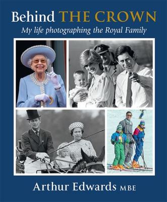 Behind the crown - Arthur Edwards - Hardback - Used