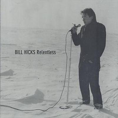 Bill Hicks - Relentless CD Album - Used