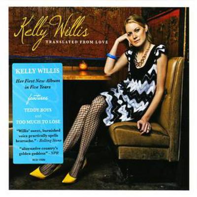 Kelly Willis - Translated from Love CD Album - Used