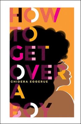 How to get over a boy - Chidera Eggerue - Hardback - Used