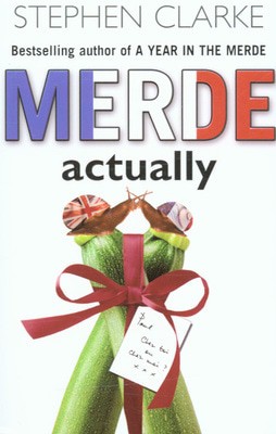Merde actually - Stephen Clarke - Paperback - Used