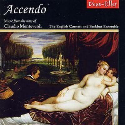 Claudio Monteverdi - ACCENDO - MUSIC FROM THE TIME OF CLAUDIO MONTEVERDI CD Album - Used