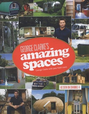 George Clarke's amazing spaces - George Clarke - Hardback - Used