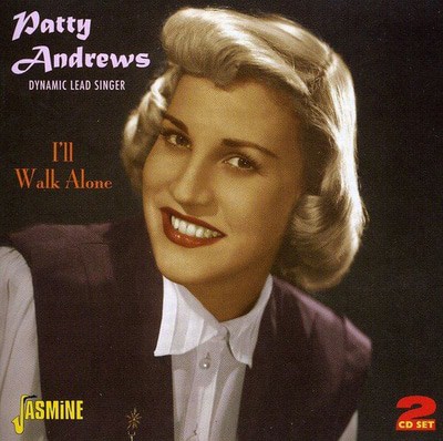 Patty Andrews - I'll Walk Alone CD Album - Used