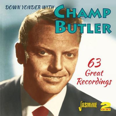 Champ Butler - Down Yonder With Champ Butler: 63 Great Recordings CD Album - Used