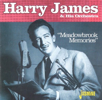 Harry James and His Orchestra - Meadowbrook Memories CD Album - Used