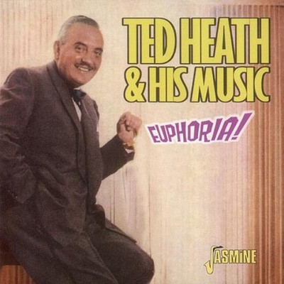 Ted Heath and His Music - Euphoria CD Album - Used