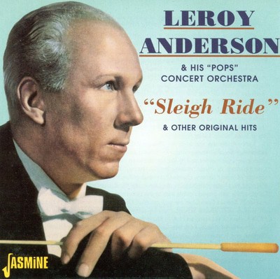 Leroy Anderson & His 'Pops' Concert Orchestra - Sleigh Ride & Other Original Hits CD Album - Used