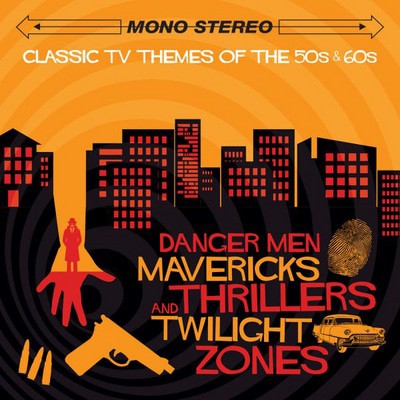 Various Performers - Danger Men, Thrillers and Twilight Zones: Classic TV Themes of the 50s & 60s CD Album - Used