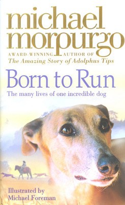Born to run - Michael Morpurgo - Hardback - Used