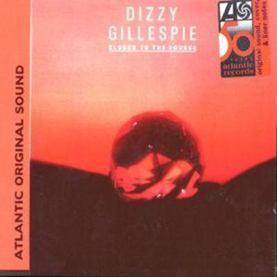 Dizzy Gillespie - Closer To The Source CD Album - Used