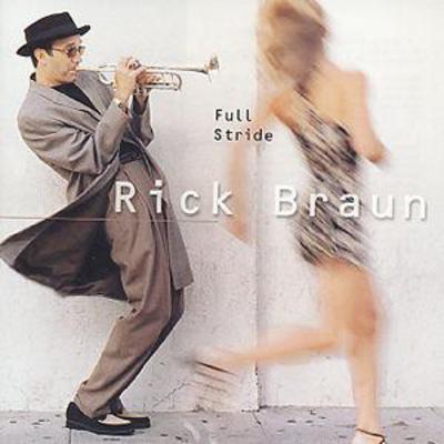 Rick Braun - Full Stride CD Album - Used