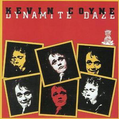 Kevin Coyne - Dynamite Daze CD Album - Used