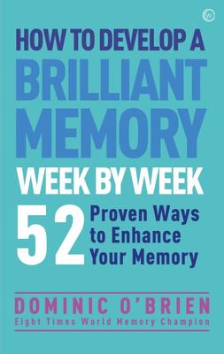 How to develop a brilliant memory week by week - Dominic O'Brien - Paperback - Used