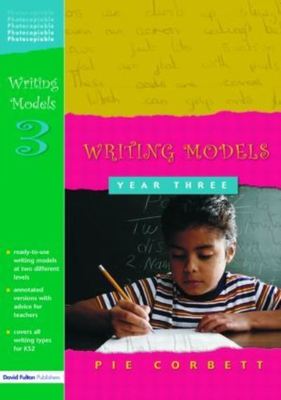 Writing models. Year 3 - Pie Corbett - Paperback - Used