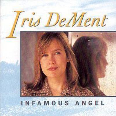 Iris Dement - Infamous Angel CD Album - Used
