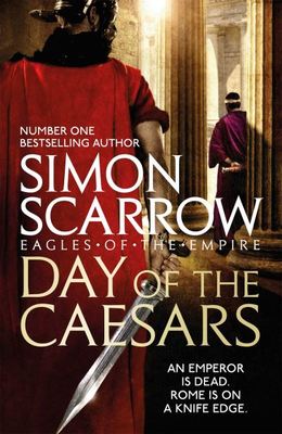 Day of the Caesars - Simon Scarrow - Hardback - Used