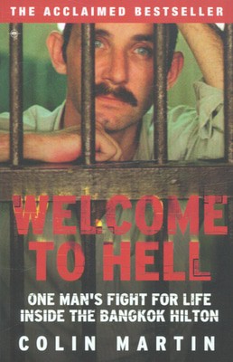 Welcome to hell - Colin Martin - Paperback - Used