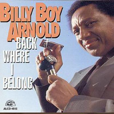 Billy Boy Arnold - Back Where I Belong CD Album - Used
