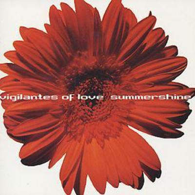 Vigilantes Of Love - Summershine CD Album - Used