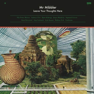 Mr Mibbler — Mr Mibbler: Leave Your Thoughts Here