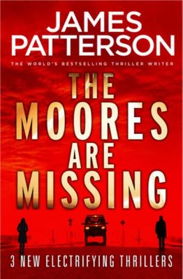 The Moores are missing - James Patterson - Paperback - Used