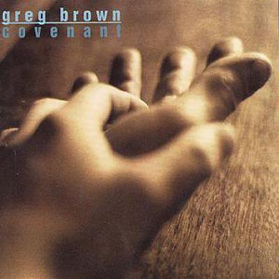 Greg Brown - Covenant CD Album - Used