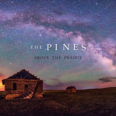 The Pines - Above the Prairie CD Album - Used