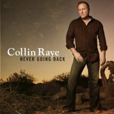 Collin Raye - Never Going Back CD Album - Used