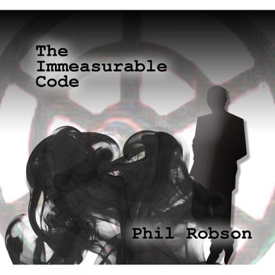 Phil Robson - The Immeasurable Code CD Album - Used