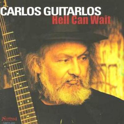 Carlos Guitarlos - Hell Can Wait CD Album - Used