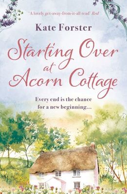 Starting over at Acorn Cottage - Kate Forster - Paperback - Used