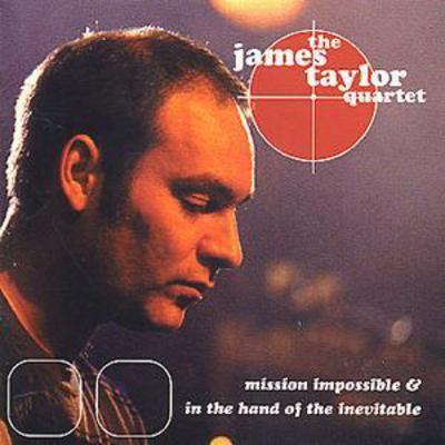 The James Taylor Quartet - Mission Impossible & In The Hand Of The Inevitable CD Album - Used