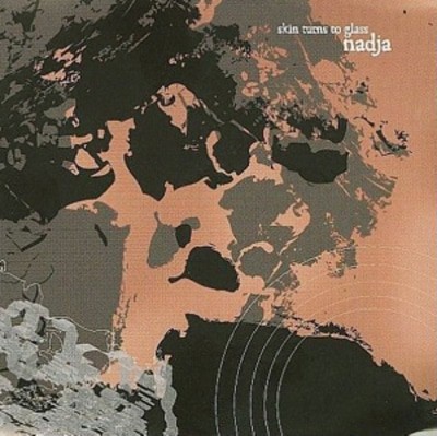 Nadja - Skin Turns to Glass: Re-issue With Extra Track CD Album - Used