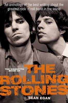 The mammoth book of the Rolling Stones - Sean Egan - Paperback - Used