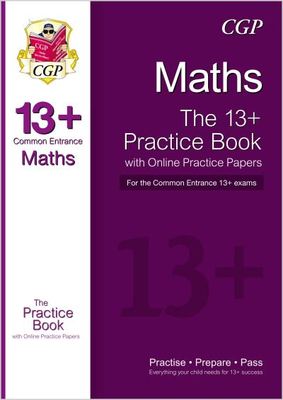 13+ Maths Practice Book for the Common Entrance Exams (exams up to June 2022) - CGP Books - Paperback - Used