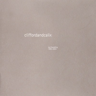 Cliffordandcalix - Lost Foundling CD Album - Used